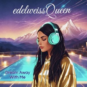 Single Cover of the new Single from edelweissQueen